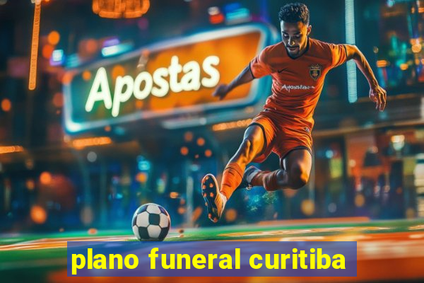 plano funeral curitiba